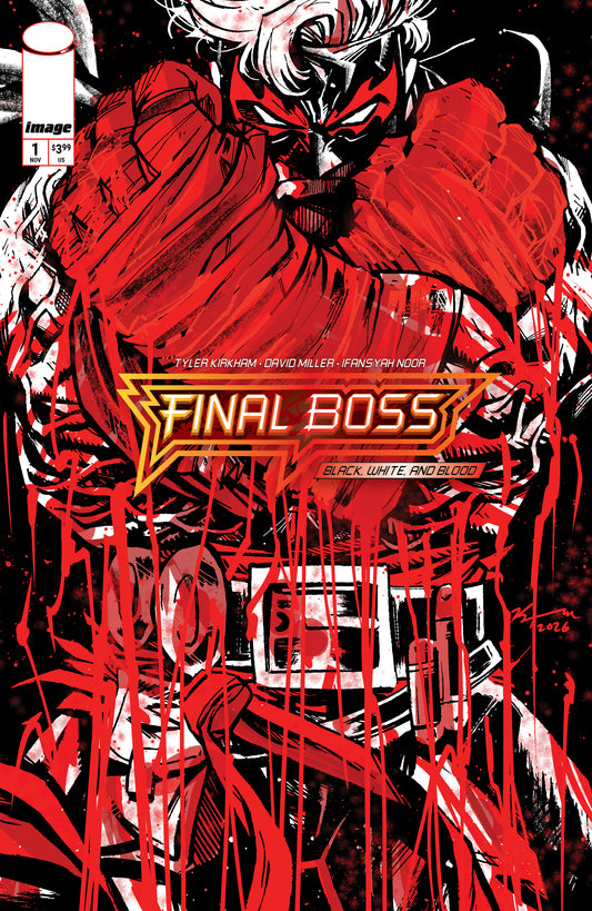 FINAL BOSS #1 BLACK WHITE AND BLOOD #1 - 4TRESS KEVIN TRAN EXCLUSIVE